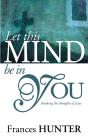 Let This Mind Be In You - Preview