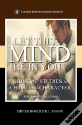 Let This Mind Be In You
