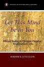 Let This Mind Be In You - Preview