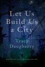 Let Us Build Us A City - Preview