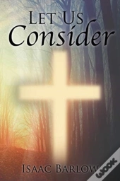 Let Us Consider