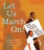 Let Us March On! - Preview