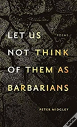Capa do artigo Let Us Not Think Of Them As Barbarians