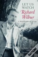 Let Us Watch Richard Wilbur