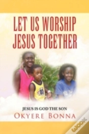 Capa do artigo Let Us Worship Jesus Together