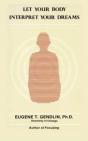 Let Your Body Interpret Your Dreams - Preview
