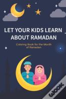 Let Your Kids Learn About Ramadan
