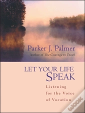 Let Your Life Speak