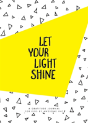 Let Your Light Shine - Preview