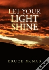 Let Your Light Shine