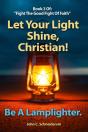 Let Your Light Shine, Christian! - Preview