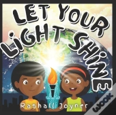 Let Your Light Shine!