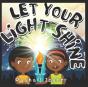 Let Your Light Shine! - Preview