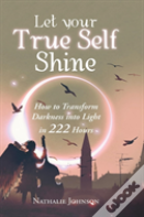 Let Your True Self Shine