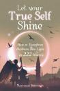 Let Your True Self Shine - Preview