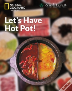 Capa do artigo Letaâ‚¬Â„¢S Have Hot Pot!: China Showcase Library