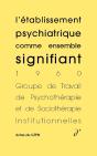 L'Établissement Psychiatrique Comme Ensemble Signifiant - Preview