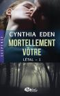 Letal, T1 : Mortellement Votre - Preview