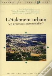L'Étalement Urbain ; Un Processus Incontrôlable ?