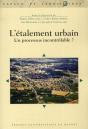L'Étalement Urbain ; Un Processus Incontrôlable ? - Preview