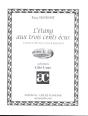 L'Etang Aux Trois Cents Ecus ; Conte Theatral Pour Enfant - Preview