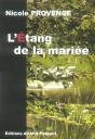L'Etang De La Mariee - Preview