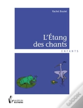 L'Étang Des Chants