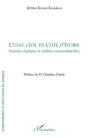 L'État Civil En Côte D'Ivoire ; Système Étatique Et Réalites Socioculturelles - Preview