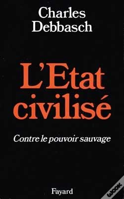 Capa do artigo L'Etat Civilisé : Contre Le Pouvoir Sauvage
