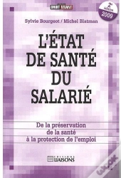 L'Etat De Sante Du Salarie 2eme Edition