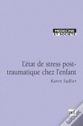 L'État De Stress Post-Traumatique Chez L'Enfant
