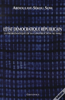 Capa do artigo L'État Démocratique Républicain ; La Problématique De Sa Construction Au Mali