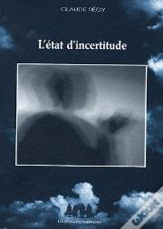 L'État D'Incertitude