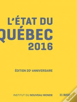 Capa do artigo L'Etat Du Quebec 2016 : 20 Cles Pour Comprendre Le Quebec