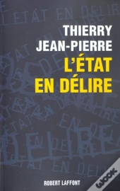 L'Etat En Delire