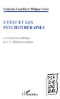 L'État Et Les Psychothérapies Ou Le Pouvoir Politique Face À L'Illusion Scientiste - Preview