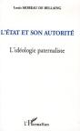 L'Etat Et Son Autorite ; L'Ideologie Paternaliste - Preview
