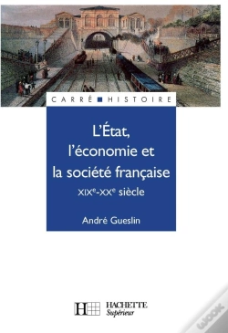 Capa do artigo L'Etat, L'Economie Et La Societe Francaise, Xix-Xx Siecle