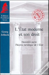 L'Etat Moderne Et Son Droit T.2 ; Théorie Générale De L'Etat