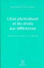 L'Etat Pluriculturel Et Les Droits Aux Differences - Preview