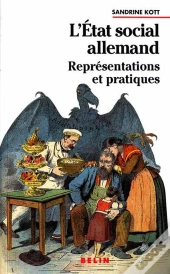 L'État Social Allemand : Représentations Et Pratiques