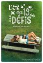 L'Été De Mes 13 Défis ; Deux Mois Pour Tout Oser ! - Preview