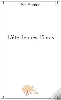 Capa do artigo L'Été De Mes 15 Ans
