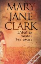 L'Été De Toutes Les Peurs