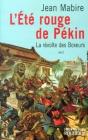 L'Eté Rouge De Pékin : La Révolte Des Boxeurs - Preview