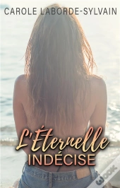 L'Éternelle Indécise