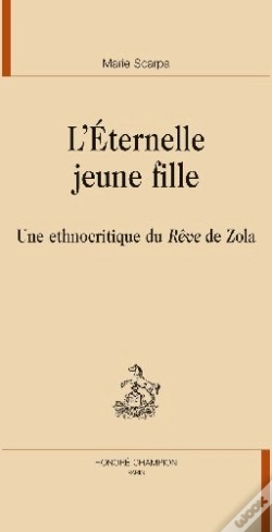 Capa do artigo L'Éternelle Jeune Fille ; Une Éthnocritique Du Rêve De Zola