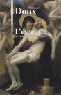 L'Eternite De Xavier Dupont De Ligonnes - Preview