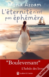 L'Éternité N'Est Pas Éphémère