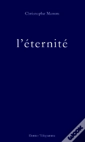 L'Eternite - T01 - Dans Les Decombres - Recit